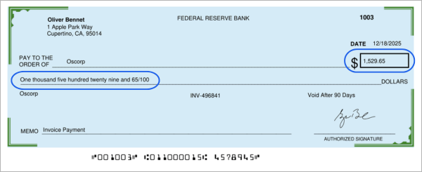 How to Write a Check With Cents in Simple Steps A Check from Oliver Bennet to Oscorp for $1,529.65, Dated December 18, 2025, Marked as an Invoice Payment
