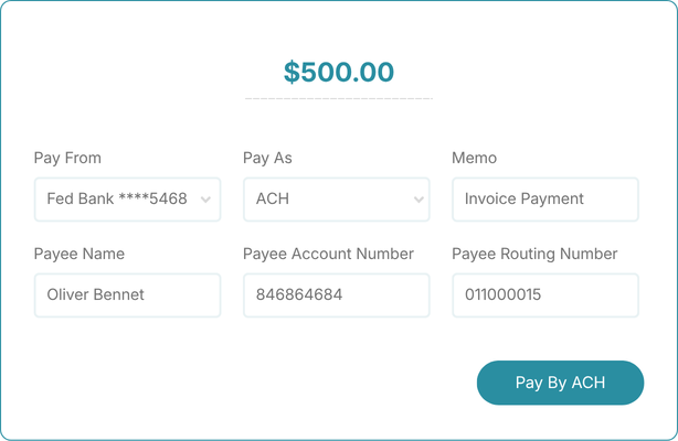 Payment Interface Showing $500 to Oliver Bennet via ACH from Fed Bank, Including Payee Account and Routing Numbers